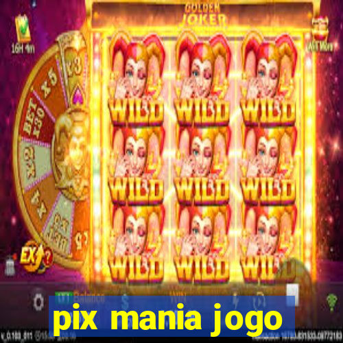 pix mania jogo